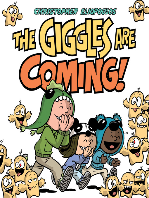 Title details for The Giggles Are Coming by Christopher Eliopoulos - Available